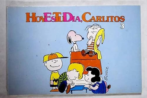 Imagen de archivo de Carlitos y Snoopy : Hoy es tu da Carlitos a la venta por Iridium_Books