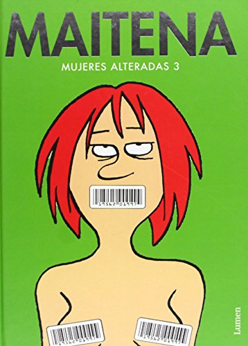 Imagen de archivo de Mujeres alteradas 3 (Maitena) (Spanish Edition) a la venta por ThriftBooks-Atlanta