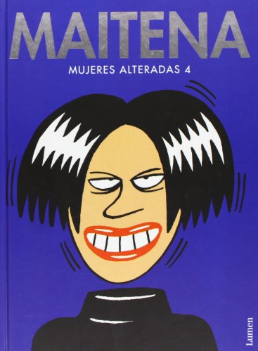 Beispielbild fr Mujeres alteradas 4 (Maitena) zum Verkauf von medimops