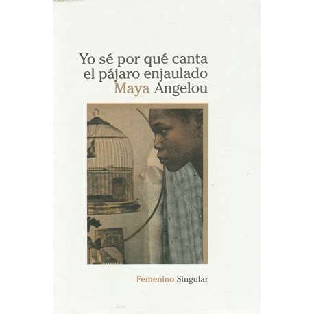 Stock image for Yo Se Por Que Canta el Pajaro Enjaulado for sale by RPL Library Store
