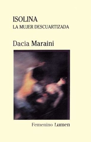 Stock image for Isolina - La Mujer Descuartizada (Spanish Edition) for sale by Iridium_Books