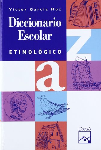 Imagen de archivo de DICCIONARIO ESCOLAR ETIMOLGICO a la venta por Mercado de Libros usados de Benimaclet