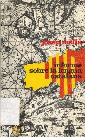 Imagen de archivo de Informe sobre la lengua catalana. a la venta por Yushodo Co., Ltd.