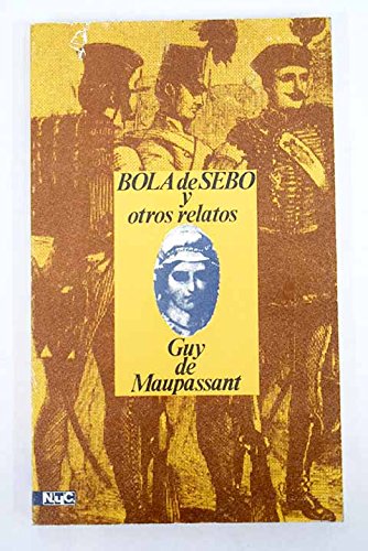 Imagen de archivo de Bola De Sebo" Y Otros Relatos. a la venta por RecicLibros