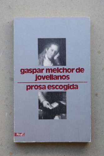 9788426571861: Gaspar melchor de jovellanos : prosa escogida