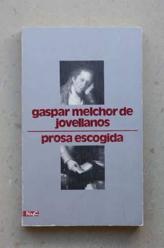 9788426571861: Prosa escogida (Prosa siglo XVIII) (Spanish Edition)