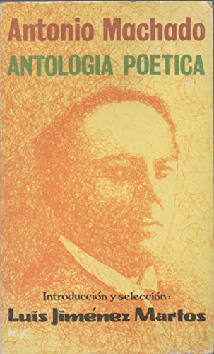 9788426571878: ANTONIO MACHADO, ANTOLOGIA POETICA