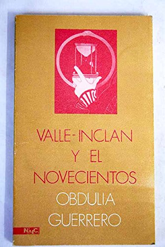 Stock image for Valle-Inclan y el novecientos for sale by La Leona LibreRa