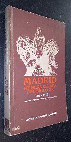 9788426572424: MADRID. PRIMERA DCADA DEL SIGLO XX. 1901-1910.