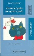 Imagen de archivo de Potn el gato no quiere pato a la venta por medimops