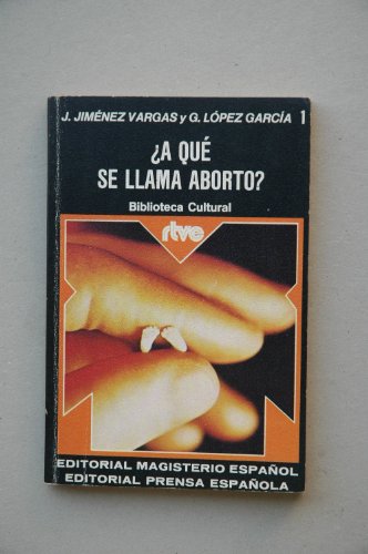 ¿A qué se llama aborto?