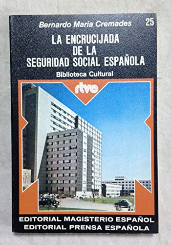 Stock image for Encrucijada de la Seguridad Social Espaola, la for sale by Hamelyn