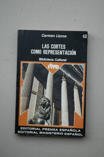9788426580214: Las Cortes como representacin / Carmen Llorca