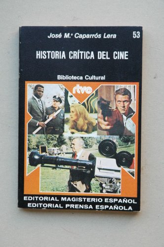 Beispielbild fr Historia Crtica Del Cine / Jos Mara Caparrs Lera zum Verkauf von Hamelyn