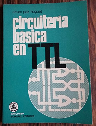 9788426702739: CIRCUITERIA BASICA EN TTL