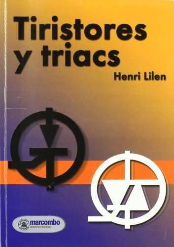 9788426702814: Tiristores y Triacs