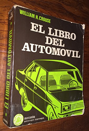 El libro del automÃ³vil (9788426703781) by Crouse, William Harry