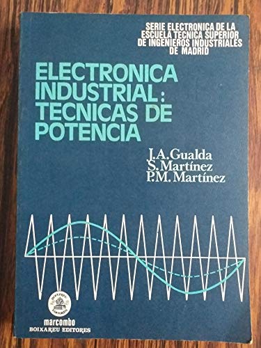 9788426704573: Electrnica industrial: tcnicas de potencia