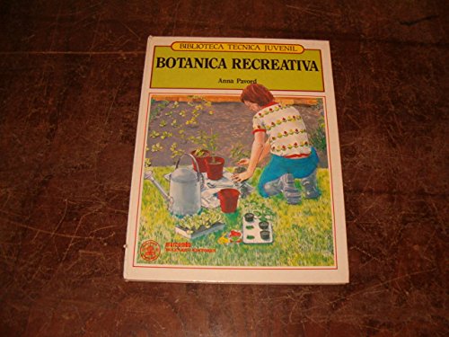 Imagen de archivo de Botnica recreativa. Anna Pavord a la venta por Grupo Letras