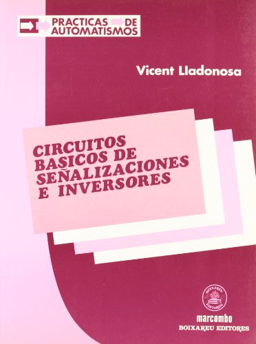 Stock image for Circuitos Bsicos de Sealizacines eLladonosa Gir, Vicent for sale by Iridium_Books