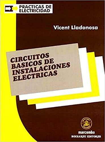 Stock image for Circuitos Bsicos de Instalaciones ElLladonosa Gir, Vicent for sale by Iridium_Books