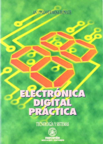 Imagen de archivo de ELECTRNICA DIGITAL PRCTICA a la venta por Iridium_Books