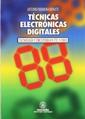 Imagen de archivo de TCNICAS ELECTRNICAS DIGITALES a la venta por Zilis Select Books