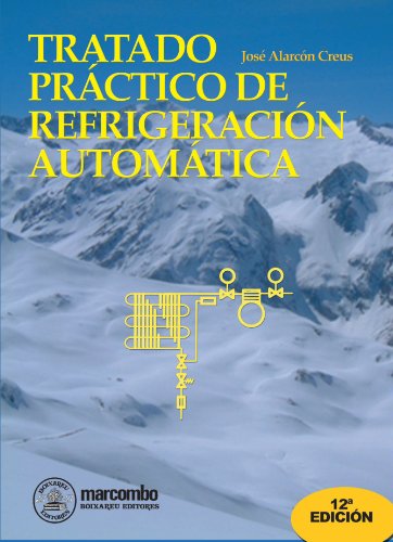 9788426711403: Tratado prctico de refrigeracin automtica (Spanish Edition)