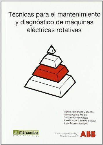 9788426711663: Tcnicas para el mantenimiento y diagnstico de mquinas elctricas rotativas