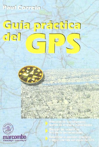 Imagen de archivo de Gua prctica del GPS a la venta por Iridium_Books