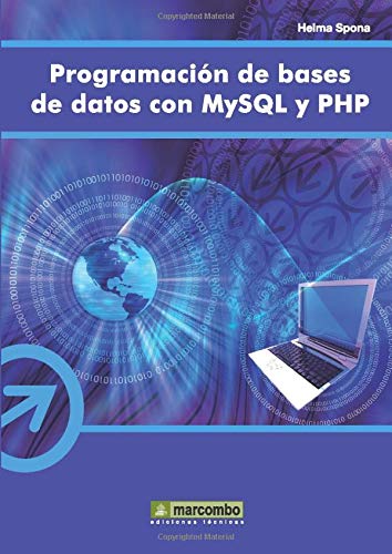 Programacion de bases de datos con MYSQL y PHP.