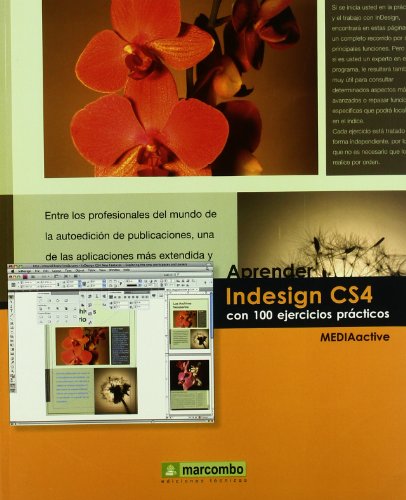 Imagen de archivo de Aprender Indesign Cs4 con 100 Ejercicios Prcticos a la venta por Hamelyn