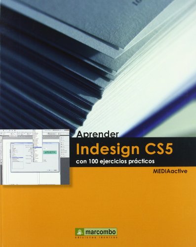 Beispielbild fr Aprender Indesign Cs5 con 100 Ejercicios Prcticos zum Verkauf von Hamelyn