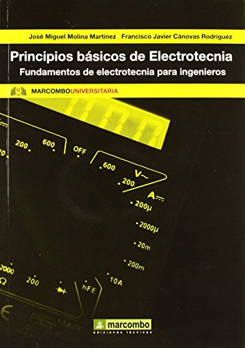 Imagen de archivo de Principios Bsicos de ElectrotecnMolina Martinez, Jose Miguel / C a la venta por Iridium_Books