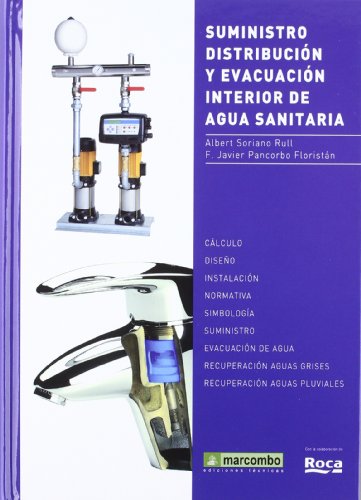 Imagen de archivo de Suministro, Distribucion Y Evacuacion Interior De Agua Sanit a la venta por Juanpebooks