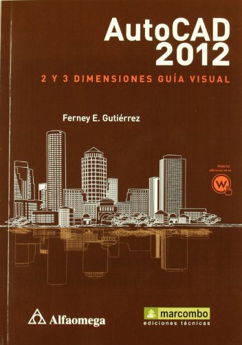Stock image for AutoCAD2012: 2 y 3 Dimensiones - GuaGutierrez, Ferney for sale by Iridium_Books