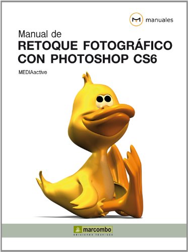 Beispielbild fr Manual de retoque fotogrfico con Photoshop CS6 zum Verkauf von medimops