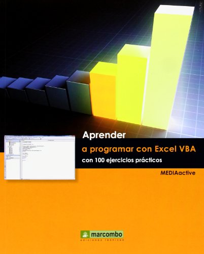 Aprender a programar con Excel VBA con 100 ejercicios practicos.