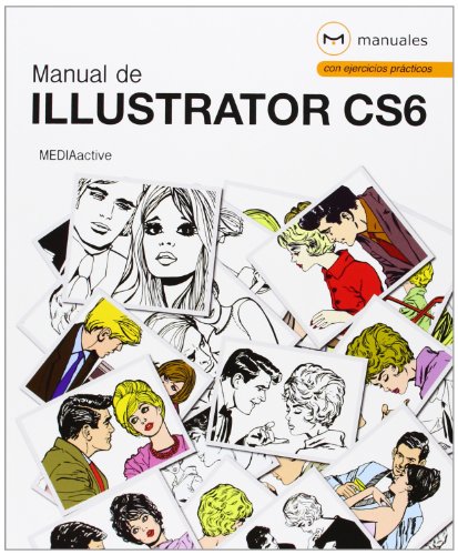 9788426719720: Manual de Illustrator CS6: 1 (MANUALES)