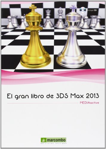 Imagen de archivo de EL GRAN LIBRO DE 3DS MAX 2013 a la venta por Serendipity