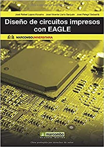 DISEÑO DE CIRCUITOS IMPRESOS CON EAGLE