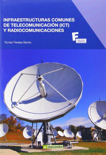 Stock image for Infraestructuras comunes de telecomunicacin y radiocomunicaciones for sale by AG Library