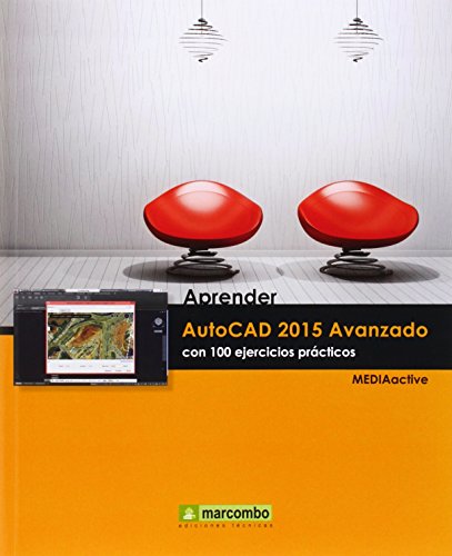 Beispielbild fr Aprender AutoCAD 2015 Avanzado: con 100 ejercicios prcticos (APRENDER.CON 100 EJERCICIOS PRCTICOS, Band 1) zum Verkauf von medimops