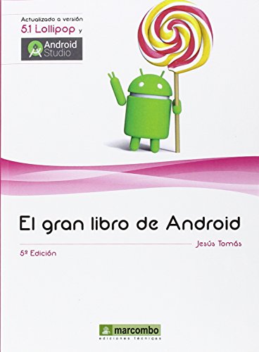 Stock image for EL GRAN LIBRO DE ANDROID 5 for sale by Zilis Select Books