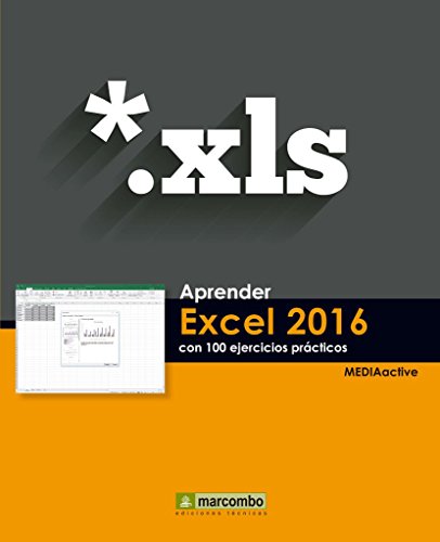 Stock image for Aprender Excel 2016 con 100 ejercicios prcticos (APRENDER.CON 100 EJERCICIOS PRCTICOS, Band 1) for sale by medimops