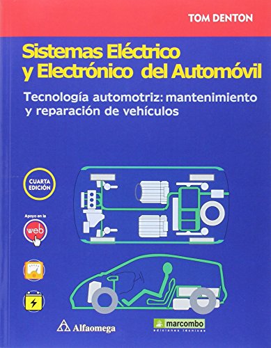 9788426723192: Sistemas elctrico y electrnico del automvil. Tecnologa automotriz: mantenimiento y reparacin de vehculos (ALFAOMEGA)