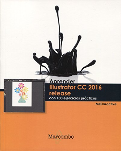 Beispielbild fr Aprender Illustrator CC release 2016 con 100 ejercicios prcticos (APRENDER.CON 100 EJERCICIOS PRCTICOS) zum Verkauf von medimops