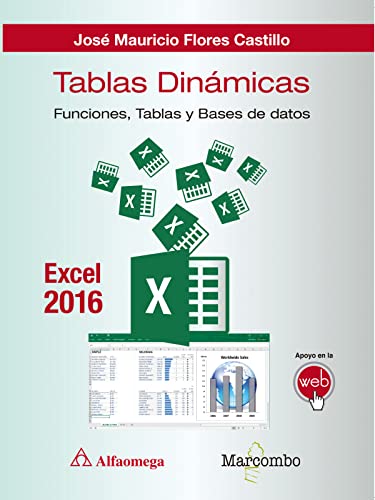 Stock image for Tablas dinmicas con Excel 2016. Funciones, tablas y bases de datos for sale by AG Library