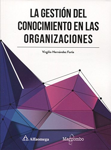 Beispielbild fr La gesti n del conocimiento en las organizaciones zum Verkauf von WorldofBooks