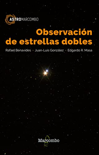 Imagen de archivo de Observacin de estrellas dobles MASA MARTN, EDGARDO RUBEN / GON a la venta por Iridium_Books